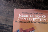 New Vintage 'Miniature Iron-On Transfer Patterns for Dollhouses, Dolls, & Small Projects' Book by Rita Weiss & Frank Fontana