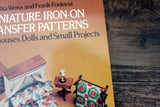 New Vintage 'Miniature Iron-On Transfer Patterns for Dollhouses, Dolls, & Small Projects' Book by Rita Weiss & Frank Fontana